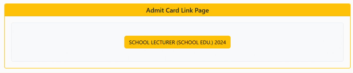 Admit card download link for School Lecturer (School Education) Recruitment Exam 2024